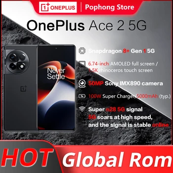 Oiginal OnePlus ACE2 글로벌 Rom5G 이동 전화 6.74 인치 3D AMOLED Snapdragon8+Octa Core50MP 트리플라 100W SuperVooc