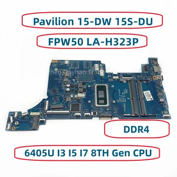 HP 파빌리온 15-DW15-DW0037WM15S-DU 노트북 마더보드 6405U I3I5I7 8Gen CPU FPW50LA-H323P DDR4
